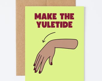YULETIDE WRIST - Funny LGBTQIA+ Christmas Holiday Card - Blank Inside