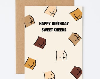 SWEET CHEEKS - Funny Birthday Greeting Card - Blank Inside