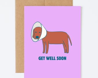 Get Well Soon Greeting Card – Dog Cone of Shame Design