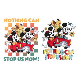 Rien ne peut nous arrêter maintenant Mickey Minnie PNG, souris rétro et amis png, couple en fuite png, vacances en famille png, fichiers png pour sublimation