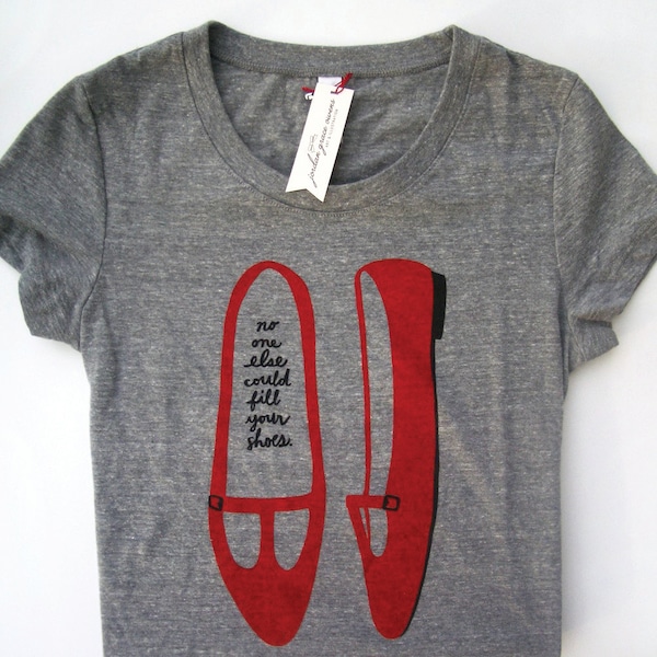 no one else could fill your shoes t-shirt