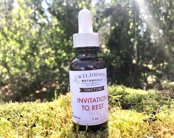 Invitation to rest tincture