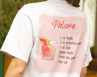 Paloma Cocktail Shirt | Funny Tequila Gift | Grapefruit Cocktail Tee | Summer Drinking T-Shirt | Cocktail Recipe Shirt | Paloma Lover Gift