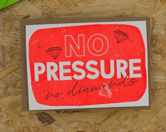 No pressure no diamonds #1770 Letterpress card with envelope