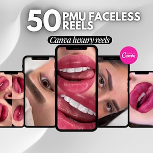 Könnte beinhalten: Eine Sammlung von fünf Smartphone-Bildschirmen, die verschiedene Nahaufnahmen von Lippen und Augenbrauen zeigen. Der Text "50 PMU FACELESS REELS Canva luxury reels MADE IN Canva" ist auf dem Bild zu sehen.