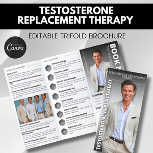May include: A trifold brochure with a black and white design. The front cover features the text "Testosterone Replacement Therapy" in large, bold white letters. The brochure is titled "Editable Trifold Brochure" and includes the text "Made in Canva". The inside of the brochure features a list of benefits of testosterone replacement therapy, including "Restore Energy", "Enhance Libido", "Muscle and Strength", "Reduce Body Fat", "Bone Health", "Improve Mood", "Enhance Sleep Quality", and "Fight Hair Loss". The back cover features a photo of a man in a white shirt and a black belt. The text "Testosterone Replacement Therapy" is printed in black on a white background.