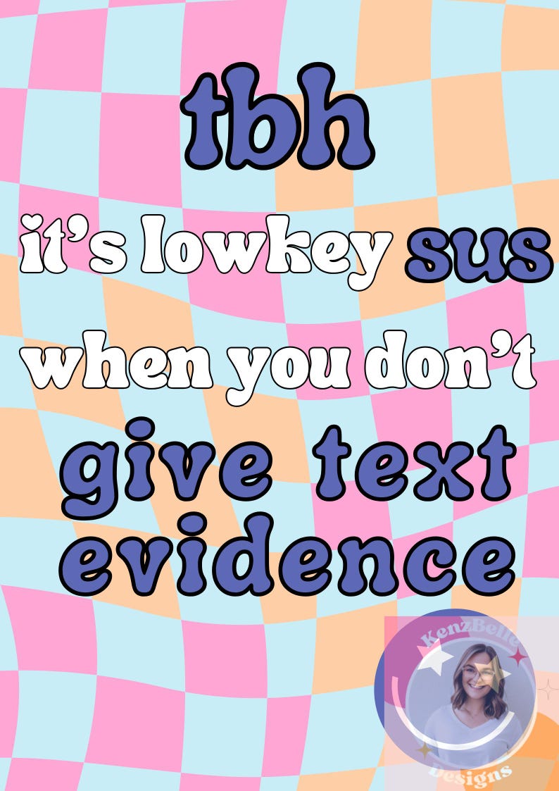 May include: A colorful graphic with a checkered background in pink, blue, and orange. The text reads "tbh it's lowkey sus when you don't give text evidence".