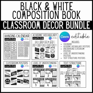 Puede incluir: Paquete de decoración de aula en blanco y negro con el texto "Black & White Composition Book Classroom Decor Bundle". Incluye un calendario colgante, carteles de vocabulario académico y carteles de estructura de texto. Editable en Canva.