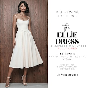 Puede incluir: Una mujer con un vestido midi sin tirantes de color crema. El vestido está completamente forrado y tiene un corpiño ajustado y una falda acampanada. La imagen incluye el texto "The Ellie Dress" y "PDF Sewing Patterns".