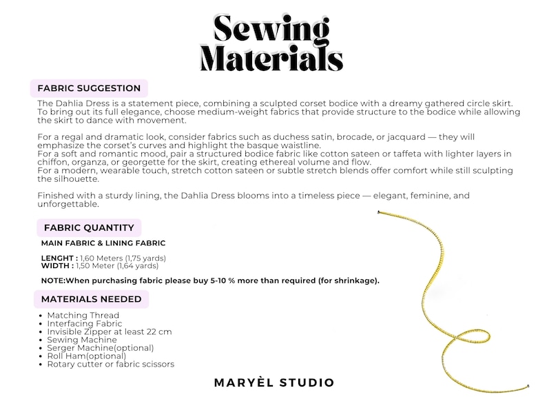 May include: A white graphic with the text "Sewing Materials" and information about fabric suggestions, fabric quantity, and materials needed for "The Dahlia Dress". Includes measurements in yards and inches.