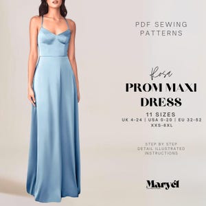 Maxi Dress Sewing Pattern| Prom Dress Pattern| Evening Dress Sewing Pattern| Bridesmaid Dress Pattern| Satin Dress Pattern| US 0- US 20