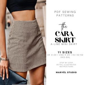 May include: A beige and black houndstooth A-line mini skirt. The text reads: PDF SEWING PATTERNS, the CARA SKIRT, A-LINE MINI SKIRT, 11 SIZES UK 4-24 | USA 0-20 | EU 32-52 XXS-6XL, STEP BY STEP DETAIL ILLUSTRATED INSTRUCTIONS, MARYÈL STUDIO.