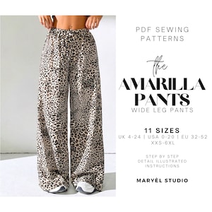May include: Wide-leg pants with a leopard print pattern. The pants are beige with brown spots. The image includes text that reads "The Amarilla Pants" and "PDF Sewing Patterns". The pattern is available in 11 sizes.