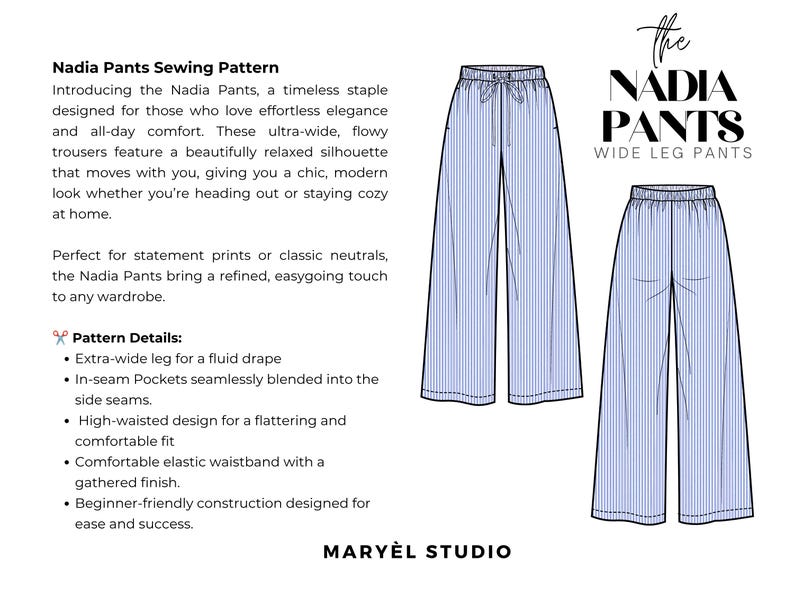 May include: A sewing pattern for Nadia Pants featuring a technical illustration of wide-leg trousers with a high-waisted elastic waistband, a drawstring, and in-seam pockets. The text reads Nadia Pants Sewing Pattern and Mary&egrave;l Studio.