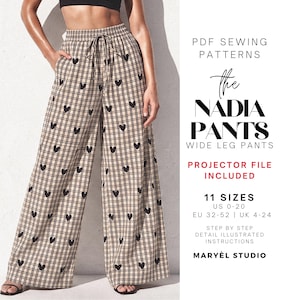 May include: Wide-leg trousers featuring a beige and black plaid pattern with small black heart icons. The text reads: PDF SEWING PATTERNS, the NADIA PANTS, WIDE LEG PANTS, PROJECTOR FILE INCLUDED, 11 SIZES US 0-20, EU 32-52, UK 4-24, STEP BY STEP DETAIL ILLUSTRATED INSTRUCTIONS, MARYÈL STUDIO.