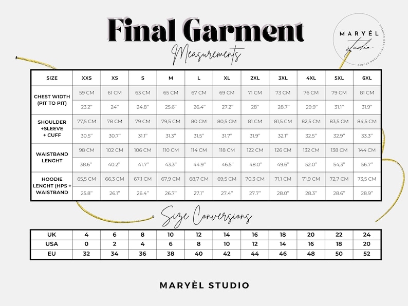 May include: A size chart with garment measurements in centimeters and inches, including chest width, shoulder plus sleeve, and waistband length. Size conversions for UK, USA, and EU sizes are also listed. The chart is labeled "Final Garment Measurements."