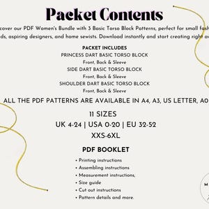 Peut inclure: T&eacute;l&eacute;chargement num&eacute;rique d'un lot de patrons de couture pour femmes. Le lot comprend trois patrons de base de torse : dart de princesse, dart lat&eacute;ral et dart d'&eacute;paule. Les patrons sont disponibles en 11 tailles, du UK 4-24, USA 0-20 et EU 32-52. Les patrons sont disponibles en formats A4, A3, US Letter et AO. Le t&eacute;l&eacute;chargement comprend &eacute;galement un livret PDF avec des instructions d'impression, d'assemblage, de mesure, de guide des tailles, de d&eacute;coupe et de d&eacute;tails des patrons.