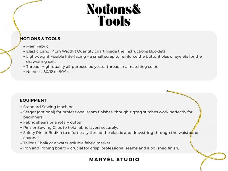 May include: A white informational graphic titled Notions & Tools by Mary&egrave;l Studio. It lists sewing requirements including a 4cm wide elastic band, fusible interfacing, polyester thread, and needles. Equipment includes a sewing machine, shears, pins, bodkin, chalk, and iron.