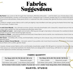 May include: An informational guide titled Fabrics Suggestions for Nadia Pants, listing fabric types like linen, cotton poplin, seersucker, double gauze, and viscose. It includes a fabric quantity table with measurements in meters and yards for various sizes.
