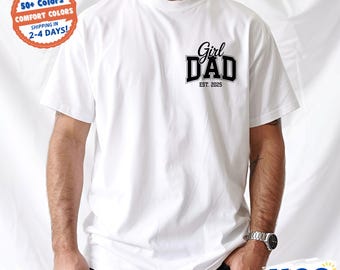Mädchen Papa EST 2025 Shirt, Mädchen Papa 2025 T-Shirt, Bestes Geschenk für Mädchen Papa, Vatertagsgeschenk, Papa Leben Shirt, Neuer Papa Geschenk GirlFather Shirt,T-Shirt