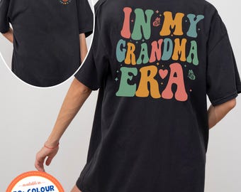 In My Grandma Era Comfort Colors Shirt, Funny Grandma Gift, Vintage Granny Tee, Mothers Day T-Shirt, Cute Retro Graphic Top