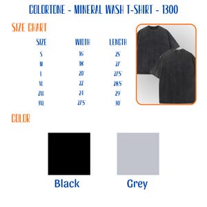 May include: A product image displays a black and grey mineral wash t-shirt. The image includes a size chart with measurements in inches and a color chart showing black and grey options. The shirt is labeled "COLORTONE - MINERAL WASH T-SHIRT - 1300".