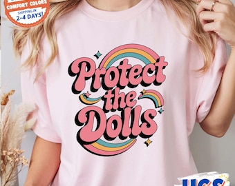 Camiseta "Protect The Dolls" con colores cómodos, feminista, por la igualdad de género, activista de derechos humanos, manga corta.