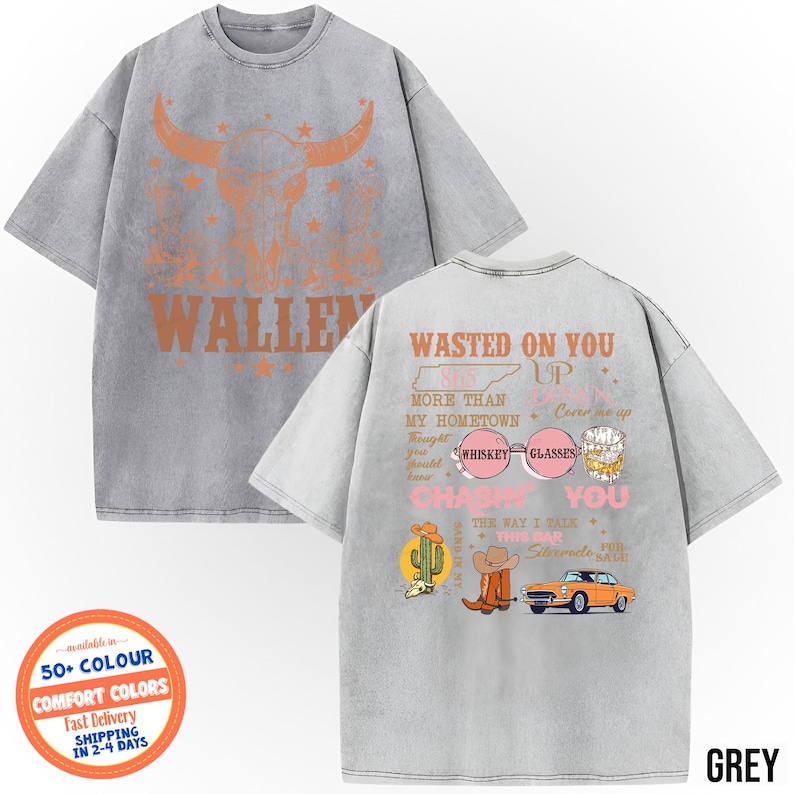 May include: Grey t-shirt with a distressed design. The front features a bull skull graphic and the word "WALLEY" in orange. The back displays text and graphics including "WASTED ON YOU" and "CHASIN' YOU".