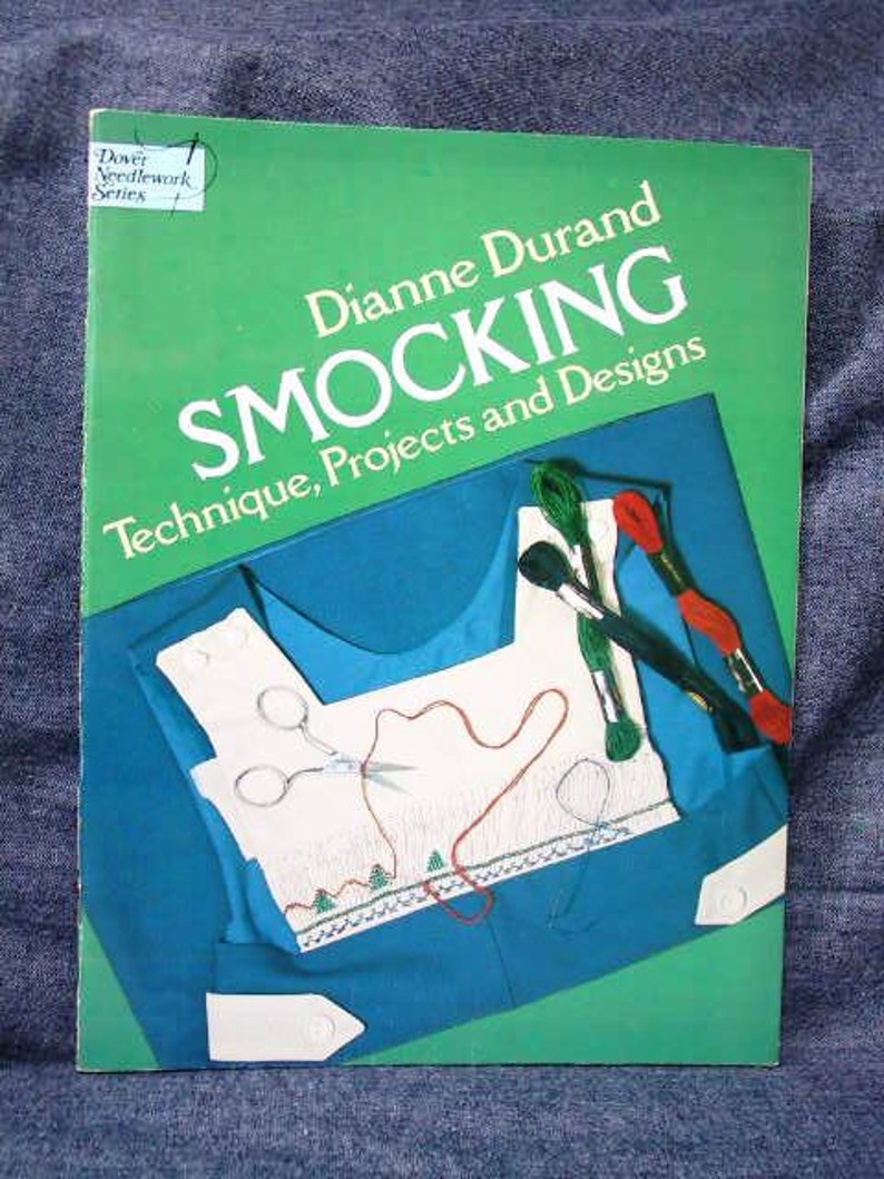 Dover Publications, Inc.; New York; 1979; First Edition 1st Printing; Very Good Paperback Smocking USED Durand Dianne