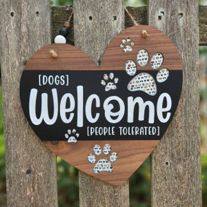 Welcome sign Dogs welcome people tolerated - DIGITAL FILE ONLY - svg - Glowforge - laser machine