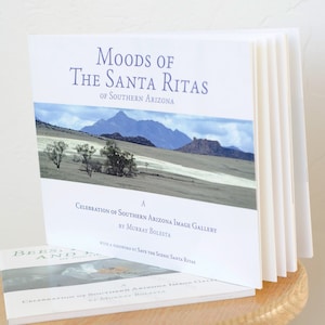 Self Published Book with Tucson Arizona Santa Rita Mountains Landscape Photography by Murray Bolesta