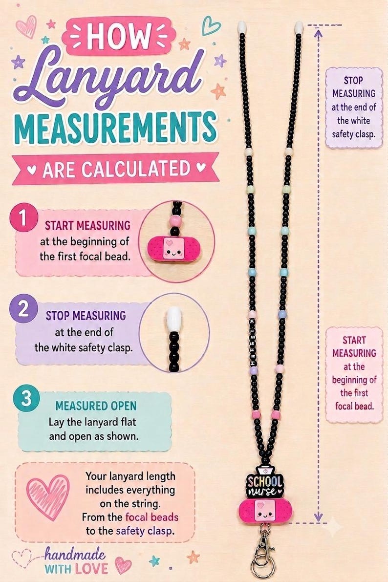 May include: An instructional graphic titled HOW LANYARD MEASUREMENTS ARE CALCULATED, showing a beaded lanyard with black, pink, blue, and white beads. It features a SCHOOL NURSE focal bead, a pink bandage bead, and a silver clasp, with text explaining measurement steps.