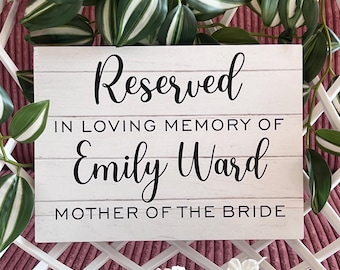 Reserved In Loving Memory Wedding Sign – Custom Memorial Chair Sign