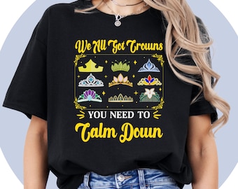 Shirt We All Got Crowns - T-shirt - Disney-prinsescadeau - T-shirt familie-uitje