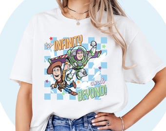 Disney Toy Story Shirt, Pixar Shirt, Disney Woody Jessie Buzz Lightyear, Disneyland Family Vacation Shirt, To infinity and beyond shirt