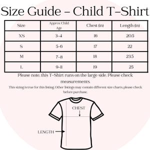 May include: A child's t-shirt size guide, with measurements in inches. Sizes range from XS to L, with chest and length details. The image text advises checking measurements as the t-shirt runs large. Measurements are in inches.