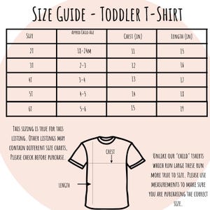 May include: A size guide for toddler t-shirts, with measurements in inches. The chart includes sizes 2T to 6T, with chest and length measurements. The image also includes a t-shirt diagram and text about sizing.