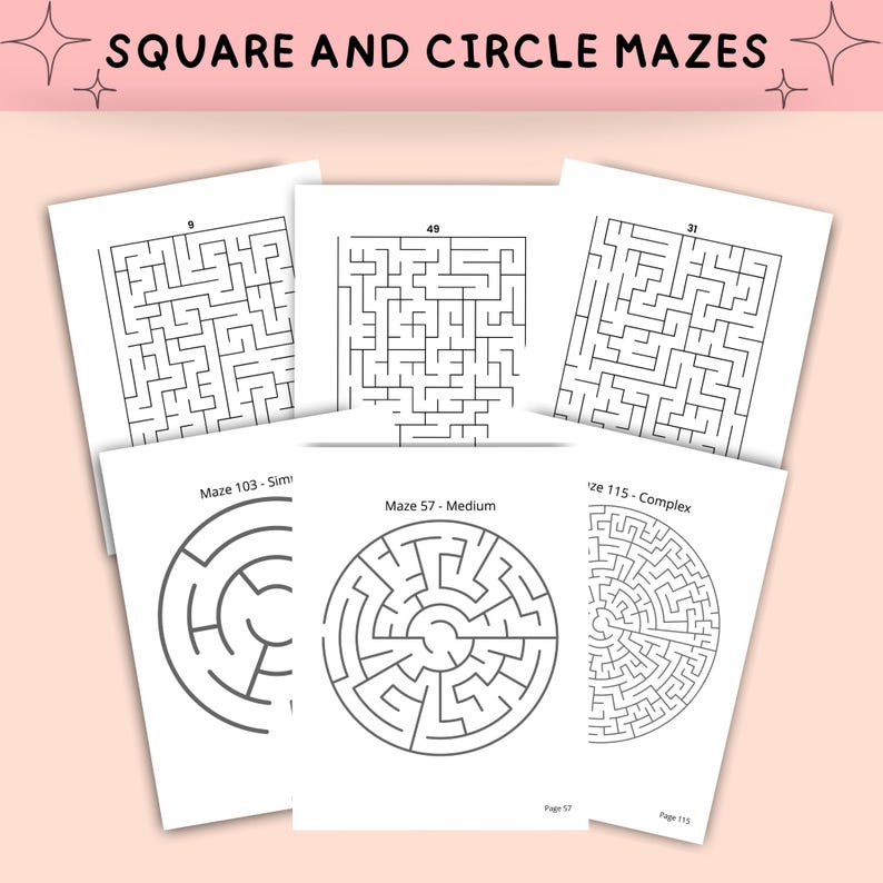 May include: Three black and white maze puzzles. The first two are square mazes, labeled "Maze 103 - Simple" and "Maze 57 - Medium". The third is a circular maze labeled "Maze 115 - Complex".