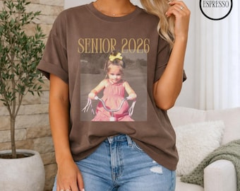Personalized Senior 2026 Shirt, Custom Photo Senior Shirt, Comfort Colors Class of 2026, Graduation Gift, Senior T-Shirt, Senior Gifts