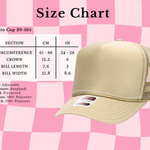 May include: A beige Otto Cap 39-165 trucker hat with a mesh back, snapback closure, and precurved bill. The image includes a size chart with measurements in inches: circumference 24-26, crown 6, bill length 3, and bill width 8.6. Made of 100% polyester.