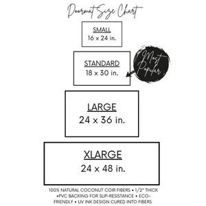 May include: Doormat size chart with four options: Small (16 x 24 inches), Standard (18 x 30 inches), Large (24 x 36 inches), and XLarge (24 x 48 inches). The Standard size is marked as "Most Popular".