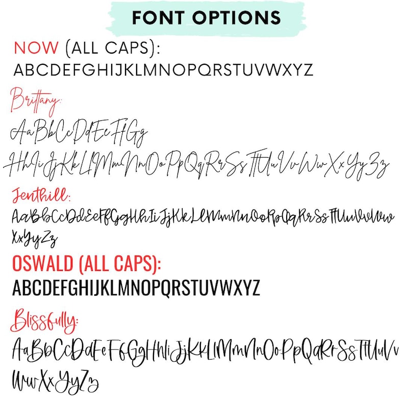 May include: Image showing different font options for a name. The fonts are "NOW" (all caps), "Brittany", "Jenthill", "OSWALD" (all caps), and "Blissfully". Each font is shown with the alphabet in lowercase and uppercase.