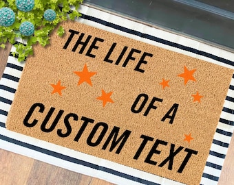 The Life of A Custom Doormat, Custom Door Mat, Funny Welcome Mat, Birthday Gift for Her, The Life of A Teacher, Mom Gifts, Showgirl Life