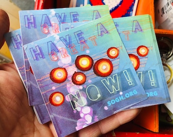 Have a great now! stickers!