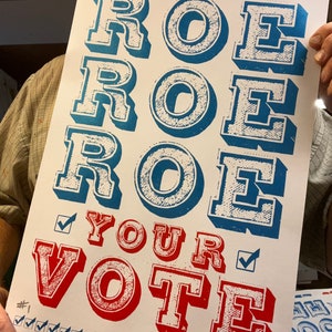 ROE YOUR VOTE