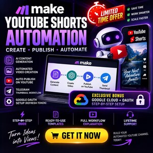 May include: A digital graphic promoting YouTube Shorts automation featuring a laptop displaying a workflow, a small robot holding a YouTube icon, and a smartphone showing a video. Text includes Make YouTube Shorts Automation, Limited Time Offer, and Get It Now.