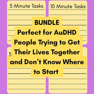 Könnte beinhalten: Ein lila und gelbes Aufgabenplaner-Blatt mit dem Titel AuDHD Brain Dump. Es enthält Abschnitte für 5 Minute Tasks und 10 Minute Tasks mit Linien zum Schreiben. Der mittlere Text lautet BUNDLE Perfect for AuDHD People Trying to Get Their Lives Together and Don't Know Where to Start. Unten steht Pick One from Each Group to Complete.