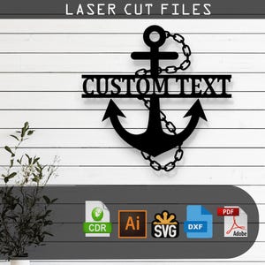 以下が含まれることがあります： 中央に「CUSTOM TEXT」の文字が入った黒い金属製のアンカーウォールアート。アンカーはチェーンに接続されています。「LASER CUT FILES」の文字が上部にあります。画像にはファイルタイプのアイコンも表示されています。