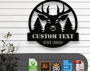 May include: Black and white laser cut file design of a deer head with antlers inside a circle with two trees on either side. The text "CUSTOM TEXT -EST 2018- " is below the circle. The design is available in CDR, AI, SVG, DXF, and PDF formats.