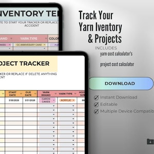 May include: Two tablets show a yarn inventory and project tracker template. The text reads "Track Your Yarn Inventory & Projects" and includes a yarn cost calculator and project cost calculator. The template includes fields for yarn brand, type, and colour.